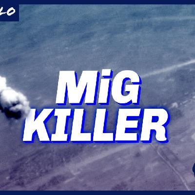 MiG Killer : l’histoire d’un pilote de légende !