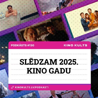 Slēdzam 2025. kino gadu