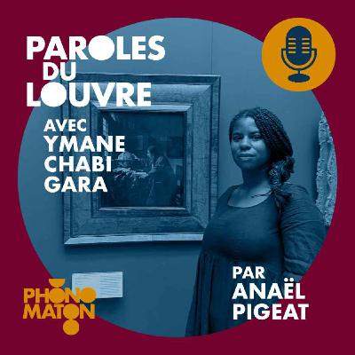 Phonomaton au Louvre avec Ymane Chabi-Garat
