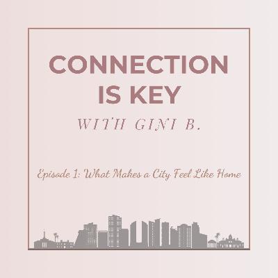 What Makes a City Feel Like Home