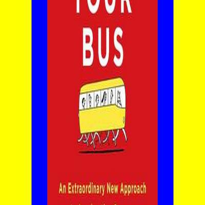 {read online} Move Your Bus An Extraordinary New Approach to Accelerating Success in Work and Life EPUB..!! [Read Online]