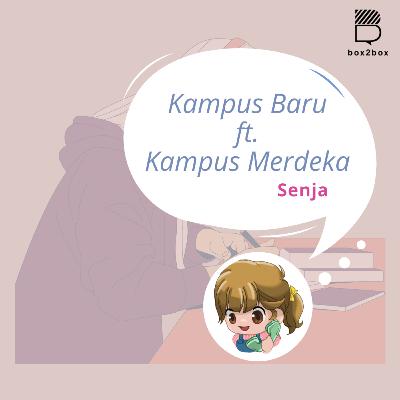 Kampus Baru Ft. Kampus Merdeka #BicaraPendidikan2023