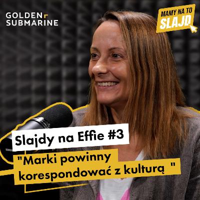 Efektywna kampania oczami agencji kreatywnej | Slajdy na miarę Effie #3