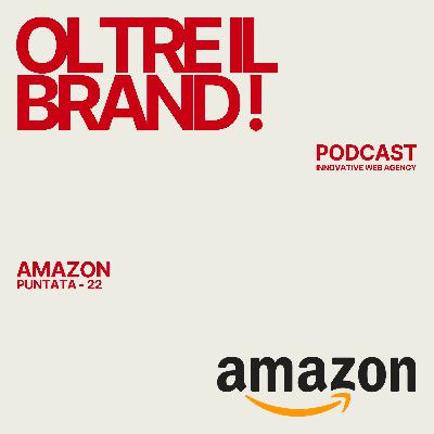 Amazon – Il gigante che ha cambiato le regole