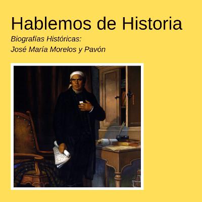 59. José María Morelos y Pavón