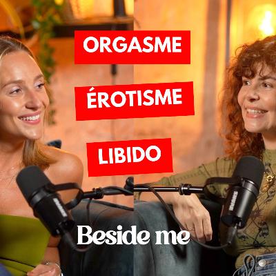 #8 Sexualité, Orgasme et Désir : Comment mieux se connaître et s’épanouir ? avec Edwide 🍑 Wicul