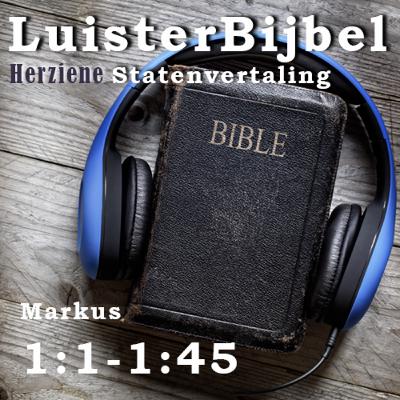Markus 1:1-1:45