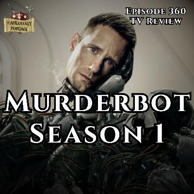 #360 Murderbot Season 1, Episodes 6-10