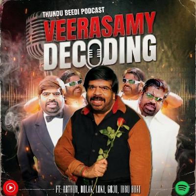 S07E06 – Veeraswamy Decoding / ANALysis ft.Arthur, Dolak, Gojo & Ibbu bhai