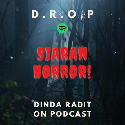 Ep #10. Siaran Horror Ep #10. Siaran Horror