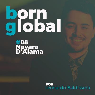 008 - Nayara D'Alama - Internacionalização para empresas de base tecnológica