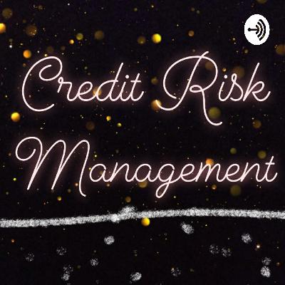 Credit Risk Management