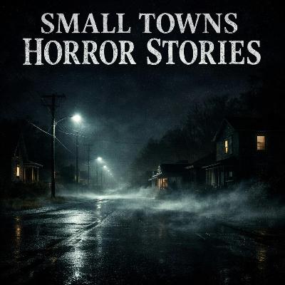 3 Disturbing Small Town Horror Stories Hidden Behind Quiet Streets 3 Disturbing Small Town Horror Stories Hidden Behind Quiet Streets