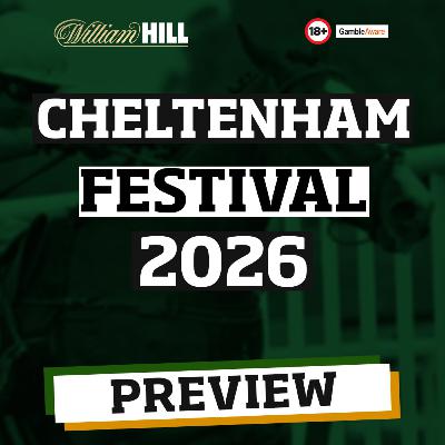 2026 Cheltenham Preview & Tips 2026 Cheltenham Preview & Tips