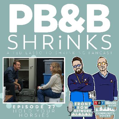 SHRINKING Season 3 | Ep. 5 • Hold Your Horsies