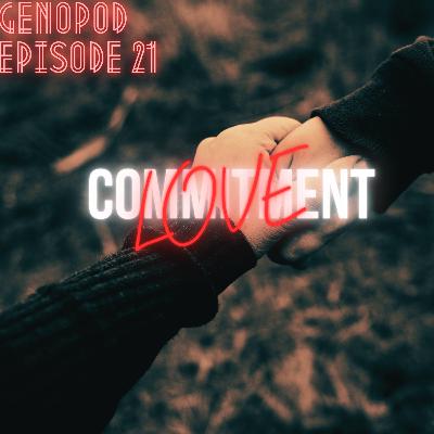 Episode 21. Cinta dan Komitmen Episode 21. Cinta dan Komitmen