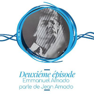 saison 1 épisode 2 - Emmanuel Amado au nom du pére
