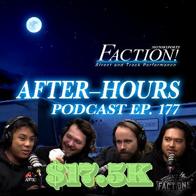 #177 - Drifting On A Budget Is Back! $17.5k