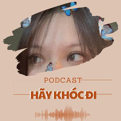 Khóc là một thế mạnh Khóc là một thế mạnh