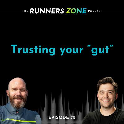 Episode 72: Trusting your gut Episode 72: Trusting your gut