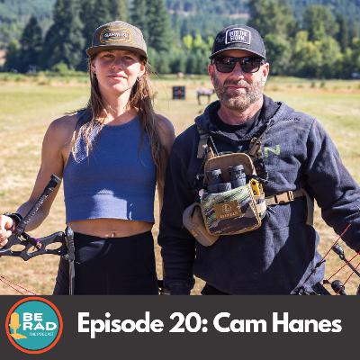 Episode 20 - Cam Hanes Episode 20 - Cam Hanes