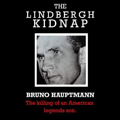 The Crime Across the Atlantic - the story of the Lindbergh Baby. The Crime Across the Atlantic - the story of the Lindbergh Baby.