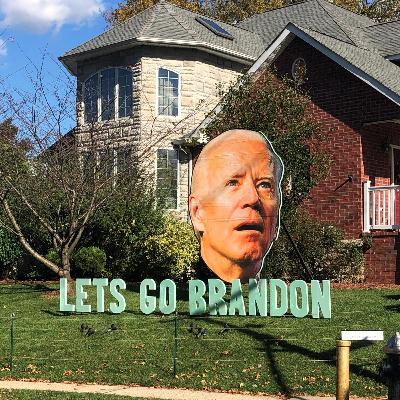 584 - Let’s Fuck Brandon (12/14/21)