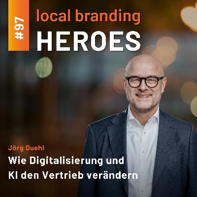 #97 Jörg Quehl, Chief Marketing Officer bei HUK-COBURG #97 Jörg Quehl, Chief Marketing Officer bei HUK-COBURG