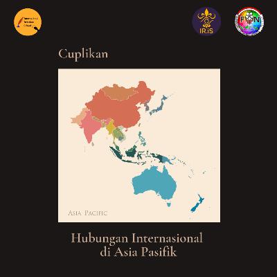 Trailer: Hubungan Internasional di Asia Pasifik