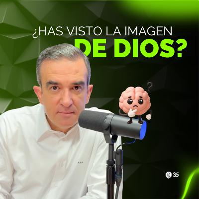 ¿Has visto la imagen de Dios?