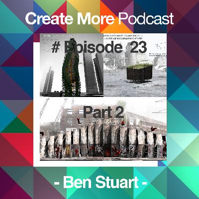 #Ep23 - Architect - Ben Stuart (Part 2) #Ep23 - Architect - Ben Stuart (Part 2)