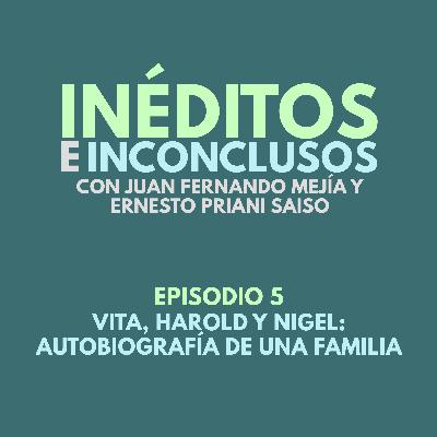 Episodio 14. Vita, Harold y Nigel: autobiografía de una familia (T2-Ep5)
