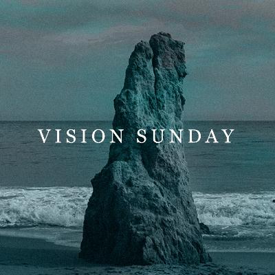 Vision Sunday 2021