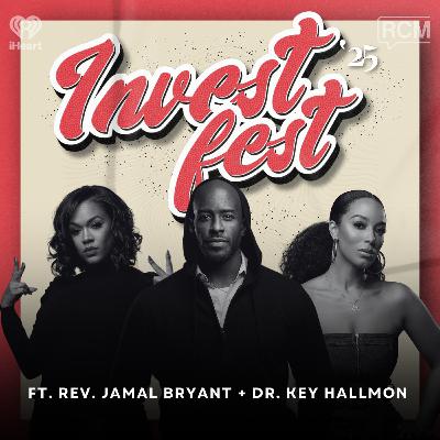 Put Your Money Where Your Rights Are ft. Rev. Jamal Bryant + Dr. Key Hallmon | NLP at Invest Fest 2025