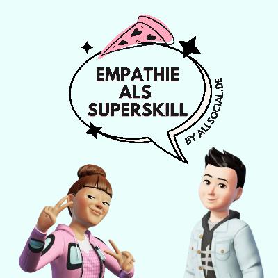 #74 Empathie als Superskill