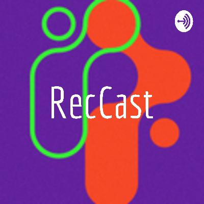 RecCast #1