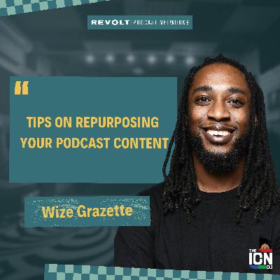 Tips on repurposing your Podcast content