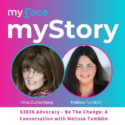 Advocacy - Be The Change:  A Conversation with Melissa Tumblin