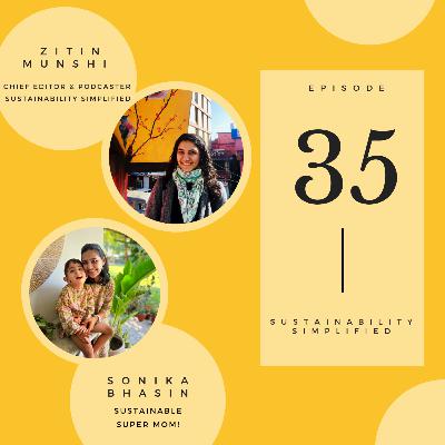 Ep.35: Mothers Day Special with Sonika Bhasin, Sustainable Mom Ep.35: Mothers Day Special with Sonika Bhasin, Sustainable Mom