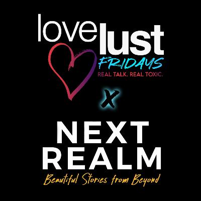 LoveLustFear: Exploring Spirituality, Karma & Connection