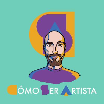 Lo que está por venir | Cómo Ser Artista | Tráiler