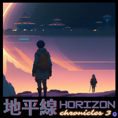 Horizon Chronicles #3 - Le bon, la brute, Flazblue (Partie 3)