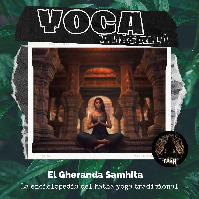 T2E11: El Gheranda Samhita