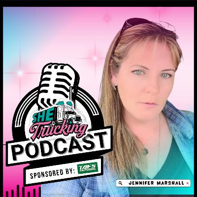 #83 Empowering Women in Trucking with Jennifer Marshall #83 Empowering Women in Trucking with Jennifer Marshall