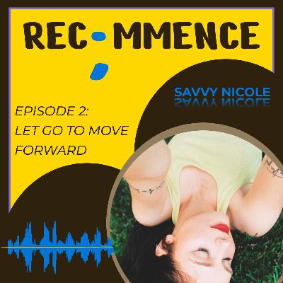 Stop Holding On: Let Go To Move Forward