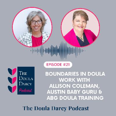 Boundaries in Doula Work: A Conversation with Allison Coleman of Austin Baby Guru