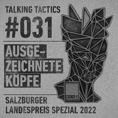 #31 – Ausgezeichnete Köpfe 2022 #31 – Ausgezeichnete Köpfe 2022