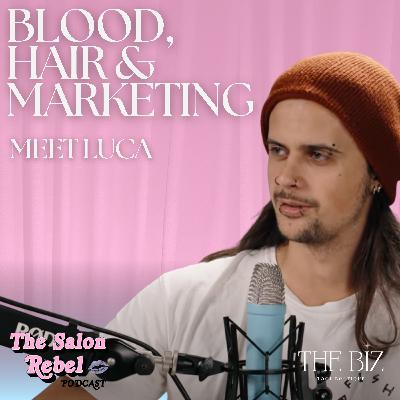 Blood, Hair and Marketing | Meet Luca Vines Blood, Hair and Marketing | Meet Luca Vines