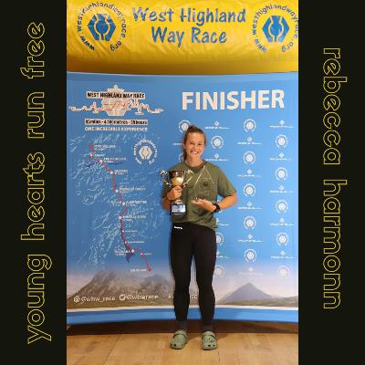 West Highland Way Race 2025 Winner Rebecca Hormann - Young Hearts Run Free Podcast - Season 13 Eps 11