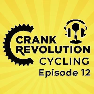 Crank Revolution Cycling Ep12